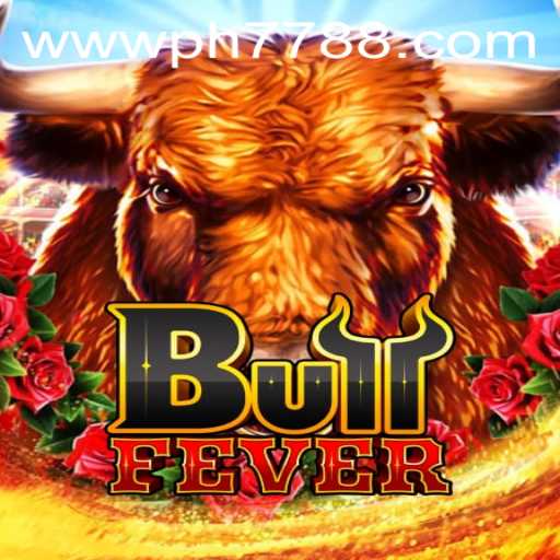 Discover the Thrill of BullFever: Unleashing the Adventure with PH778