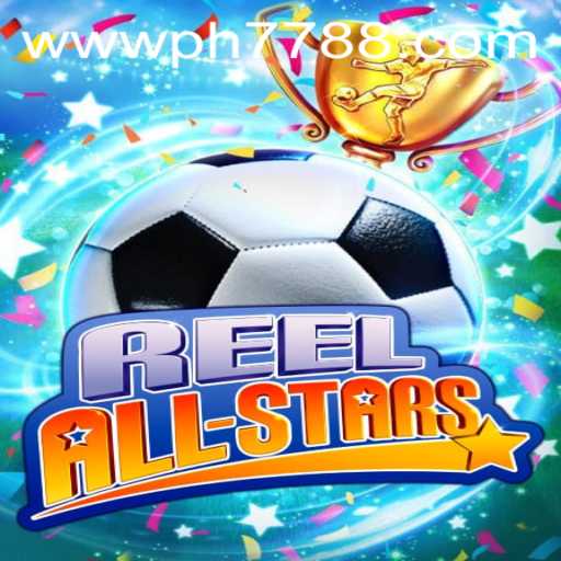 ReelAllStars: An Exciting New Game Experience with PH778